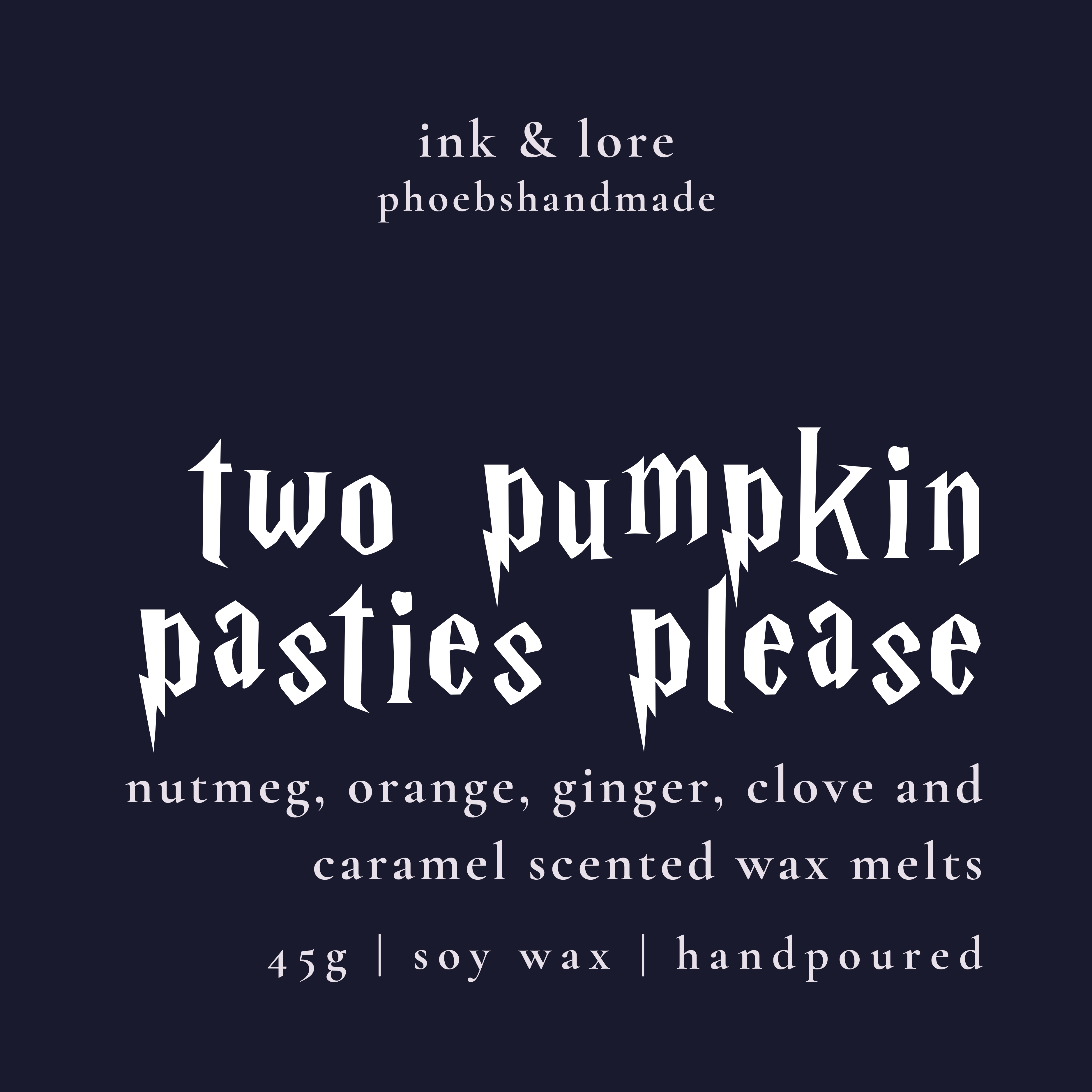 Two Pumpkin Pasties Please Wax Melts