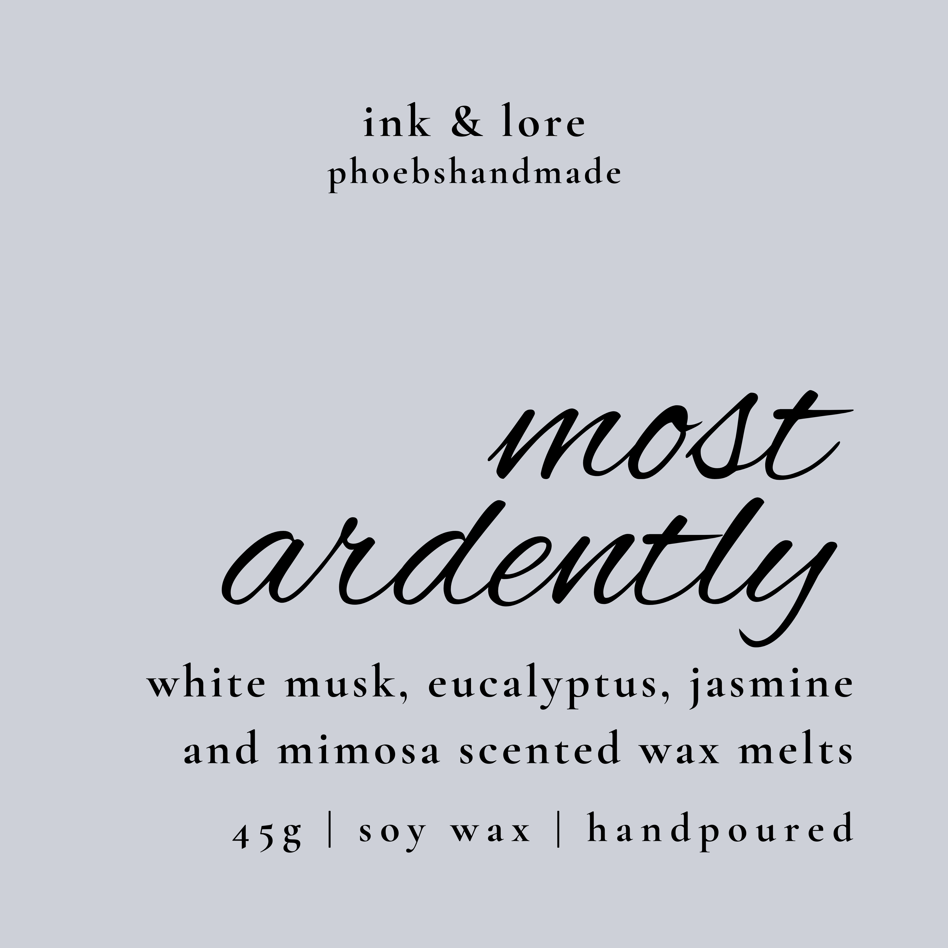 Most Ardently Wax Melts